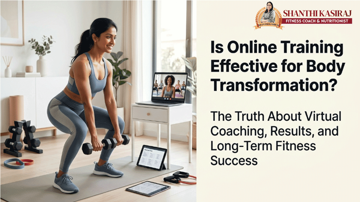 Is Online Training Effective for Body Transformation?